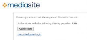 Mediasite Authenticate screen